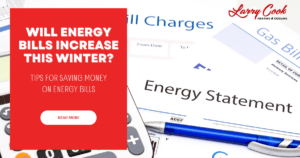 Will Energy Bills Increase this Winter - 2022/2023