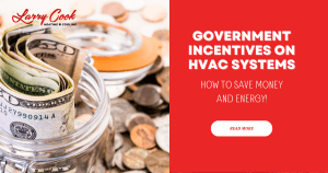 Governement Incentives on HVAC Systems